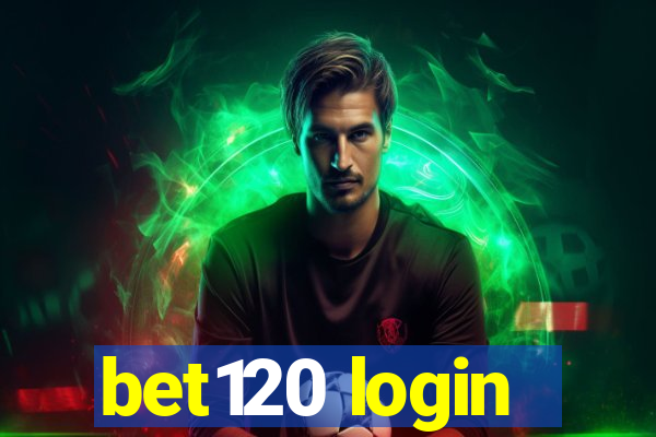 bet120 login